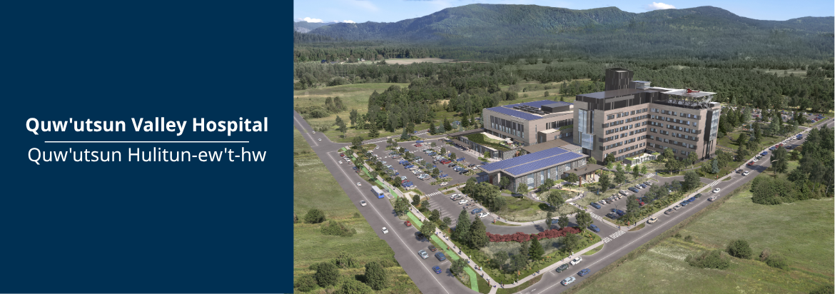 Quw'utsun Valley Hospital/Quw'utsun Hulitun-ew't-hw