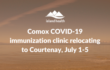 Island Health moves Comox COVID-19 immunization appointments to Florence Filberg Centre