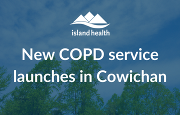 New COPD service launches in Cowichan